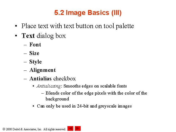 5. 2 Image Basics (III) • Place text with text button on tool palette