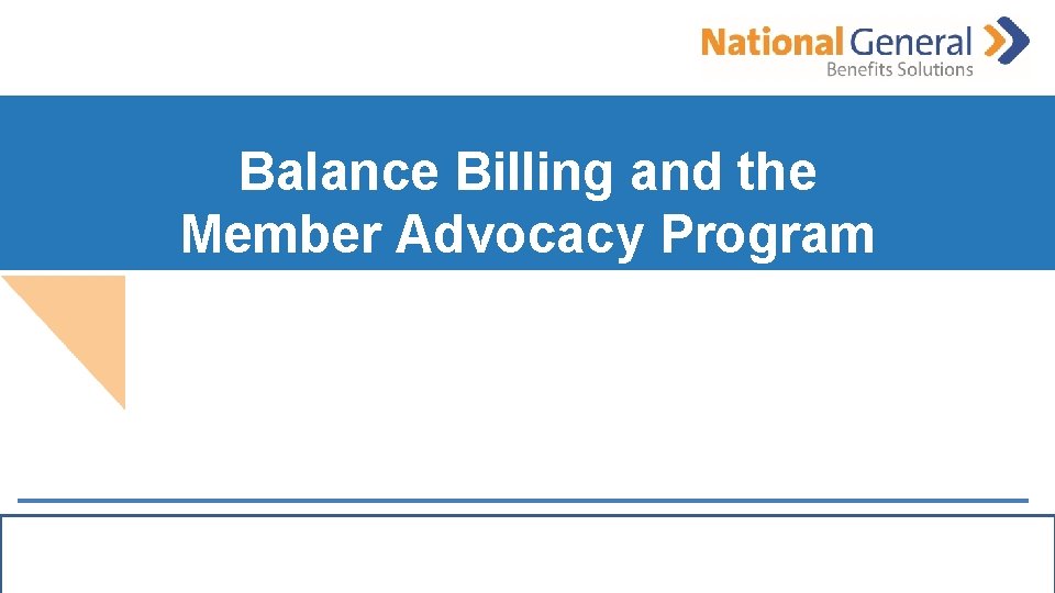 Balance Billing and the Member Advocacy Program 