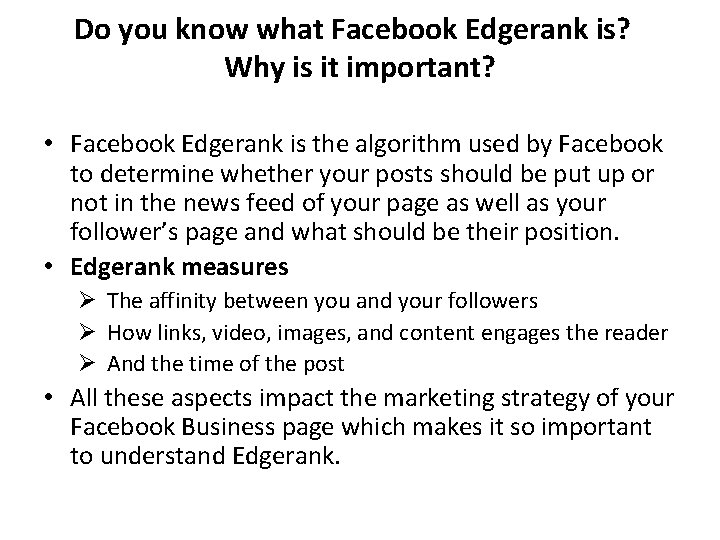 Do you know what Facebook Edgerank is? Why is it important? • Facebook Edgerank
