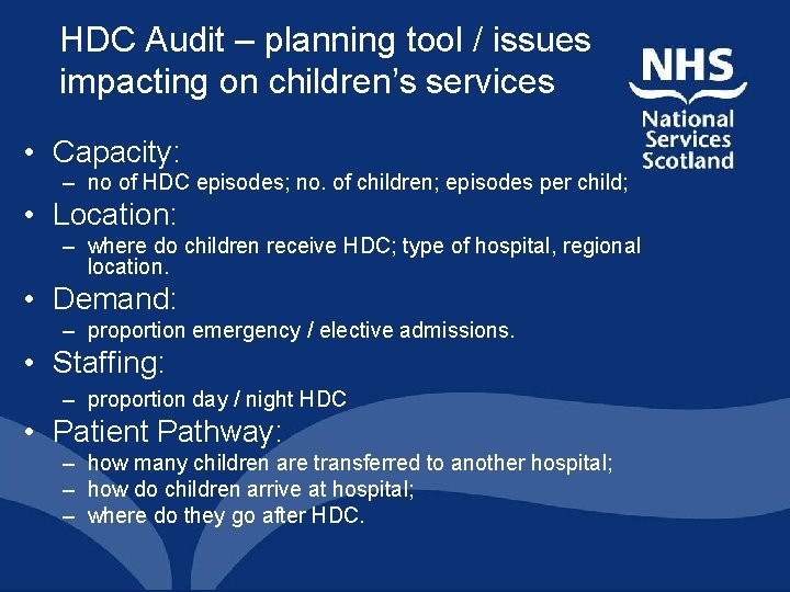 HDC Audit – planning tool / issues impacting on children’s services • Capacity: – HDC Audit – planning tool / issues impacting on children’s services • Capacity: –