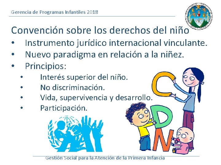 Gerencia de Programas Infantiles 2018 Convención sobre los derechos del niño Instrumento jurídico internacional