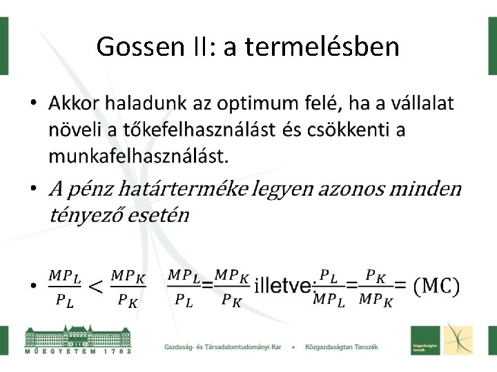 Gossen II: a termelésben • 