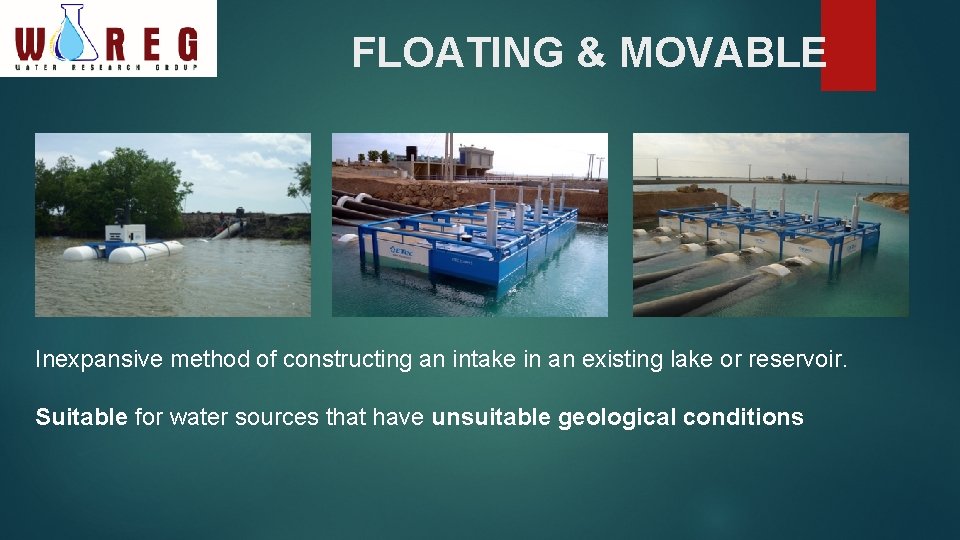 FLOATING & MOVABLE Inexpansive method of constructing an intake in an existing lake or