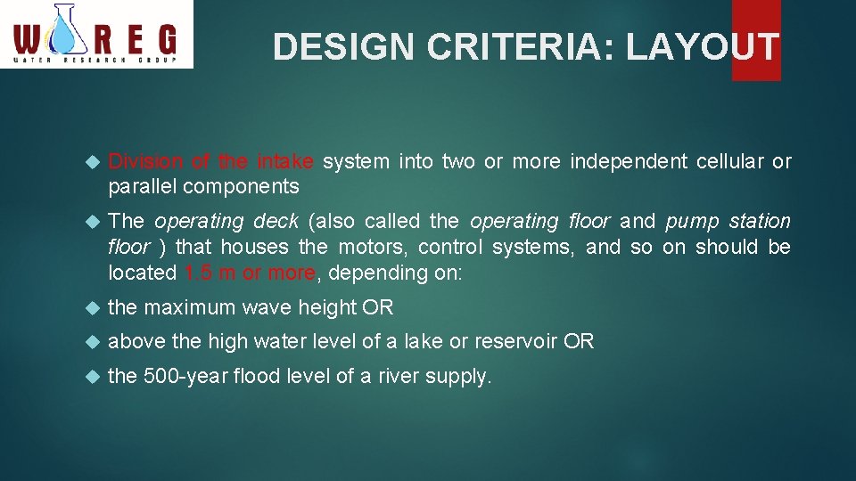 DESIGN CRITERIA: LAYOUT Division of the intake system into two or more independent cellular