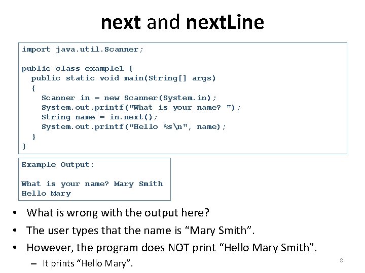 next and next. Line import java. util. Scanner; public class example 1 { public