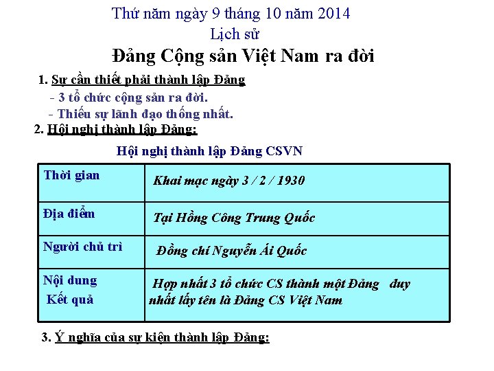 Thứ năm ngày 9 tháng 10 năm 2014 Lịch sử Đảng Cộng sản Việt