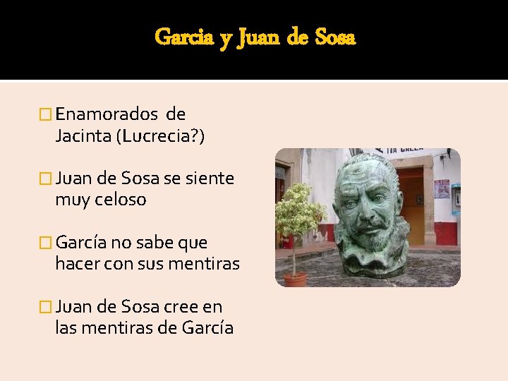 Garcia y Juan de Sosa � Enamorados de Jacinta (Lucrecia? ) � Juan de