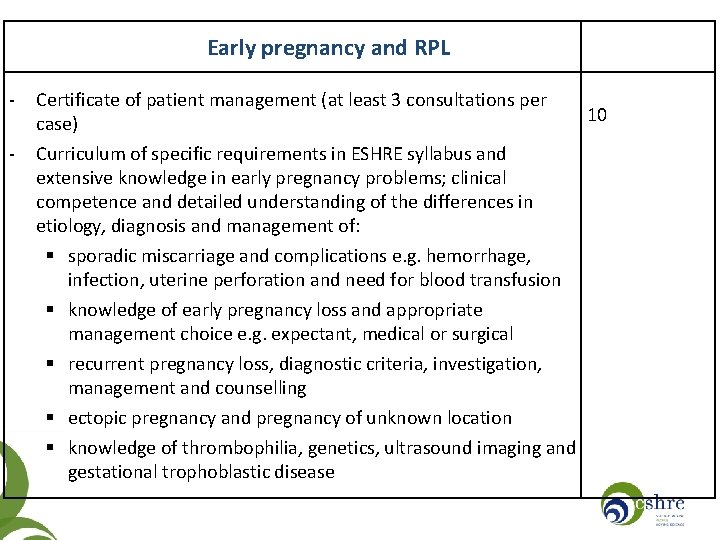 Early pregnancy and RPL - Certificate of patient management (at least 3 consultations per