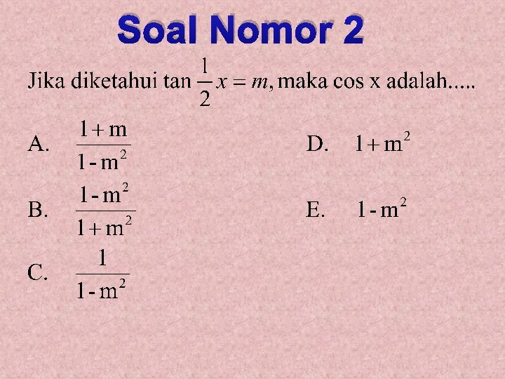 Soal Nomor 2 