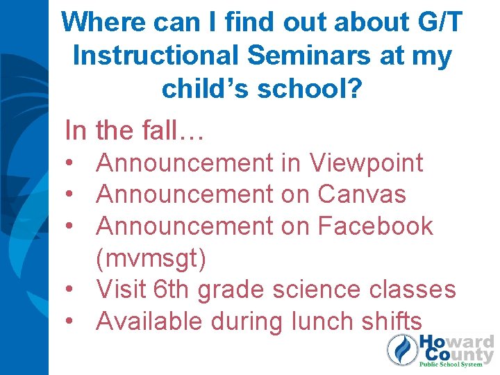 Where can I find out about G/T Instructional Seminars at my child’s school? In