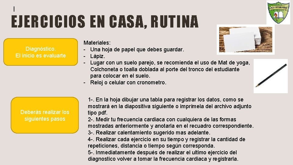 | EJERCICIOS EN CASA, RUTINA Diagnóstico. El inicio es evaluarte Deberás realizar los siguientes | EJERCICIOS EN CASA, RUTINA Diagnóstico. El inicio es evaluarte Deberás realizar los siguientes