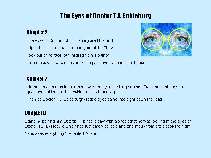 The Eyes of Doctor T. J. Eckleburg Chapter 2 The eyes of Doctor T.