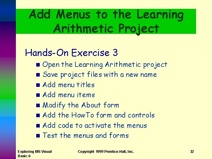 Add Menus to the Learning Arithmetic Project Hands-On Exercise 3 n n n n