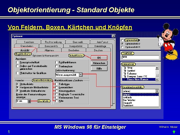 Objektorientierung - Standard Objekte Von Feldern, Boxen, Kärtchen und Knöpfen 1 MS Windows 98