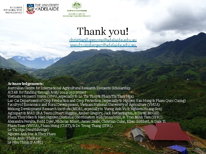 Thank you! christianll. genova@adelaide. edu. au wendy. umberger@adelaide. edu. au Acknowledgements: Australian Centre for