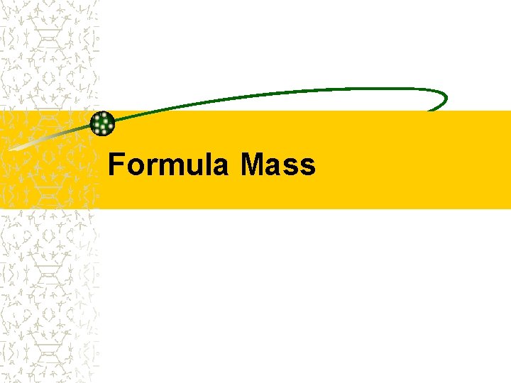 Formula Mass 