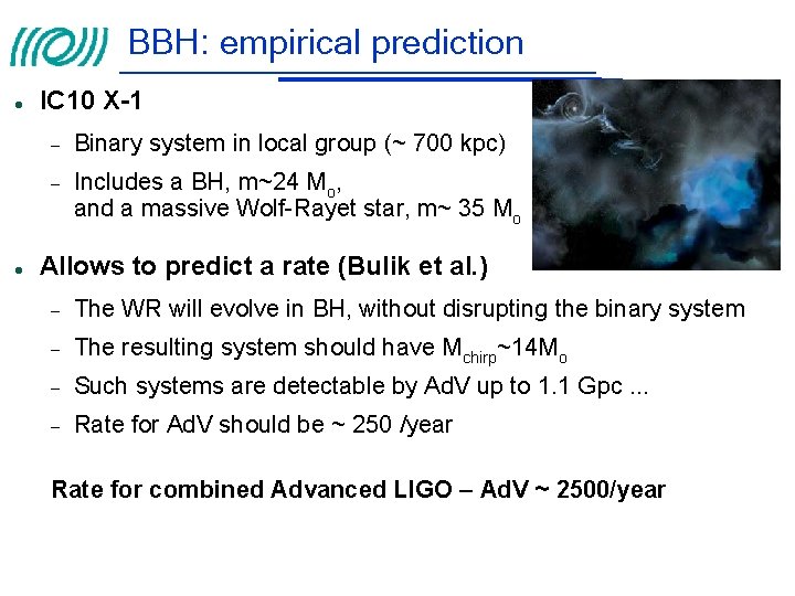BBH: empirical prediction IC 10 X-1 Binary system in local group (~ 700 kpc)