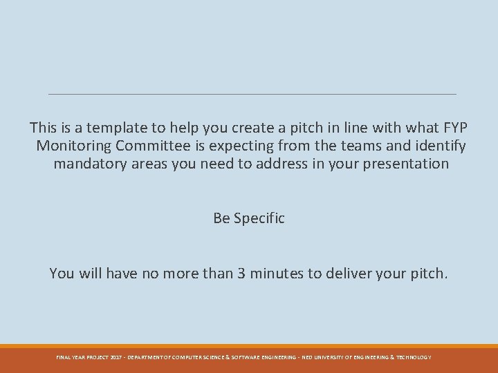 This is a template to help you create a pitch in line with what