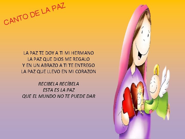 E D TO Z A P LA CAN LA PAZ TE DOY A TI