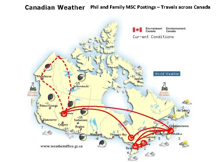 Phil and Family MSC Postings – Travels across Canada 