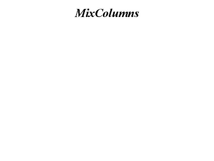Mix. Columns 