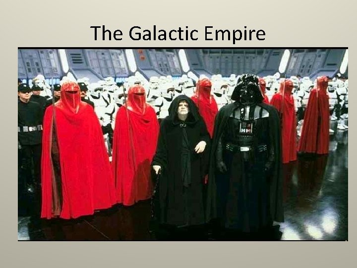 The Galactic Empire 