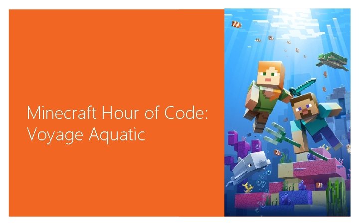 Minecraft Hour of Code: Voyage Aquatic 