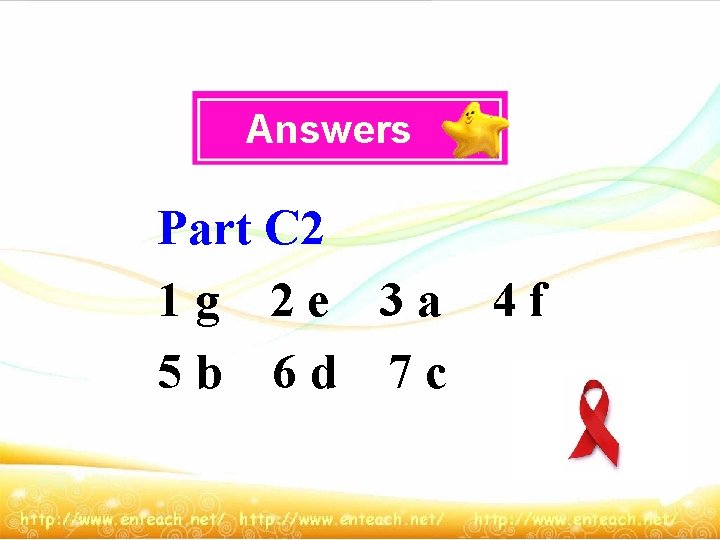 Answers Part C 2 1 g 2 e 3 a 4 f 5 b
