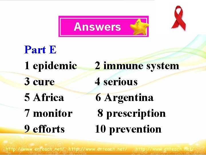 Answers Part E 1 epidemic 3 cure 5 Africa 7 monitor 9 efforts 2