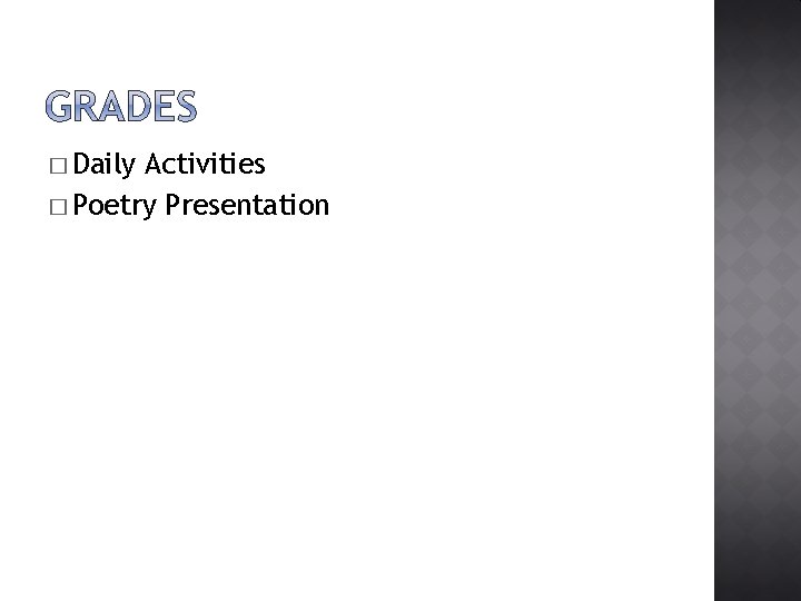 � Daily Activities � Poetry Presentation 