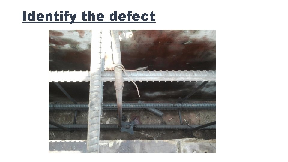 Identify the defect 