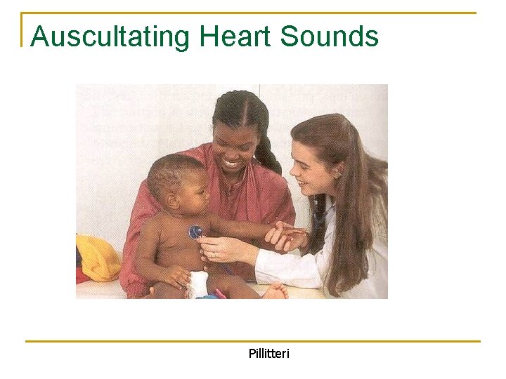Auscultating Heart Sounds Pillitteri 