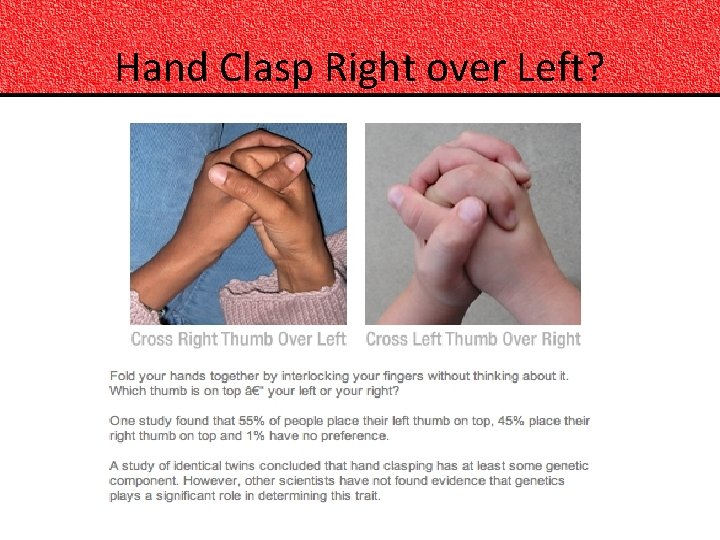 Hand Clasp Right over Left? 