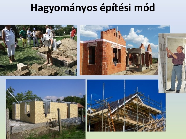 Hagyományos építési mód 