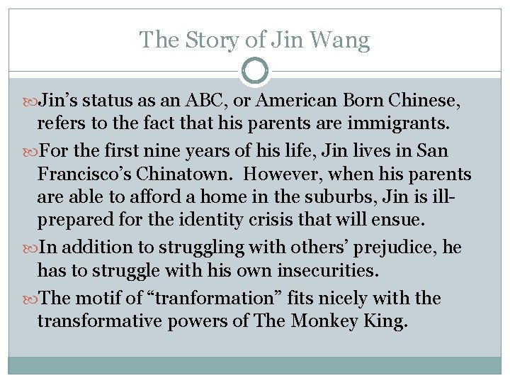 The Story of Jin Wang Jin’s status as an ABC, or American Born Chinese,