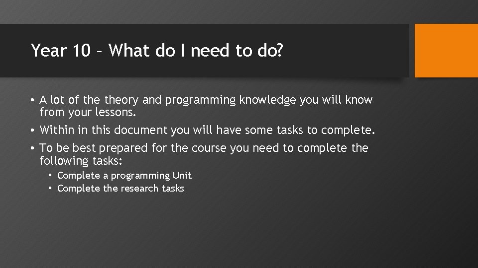 Year 10 – What do I need to do? • A lot of theory