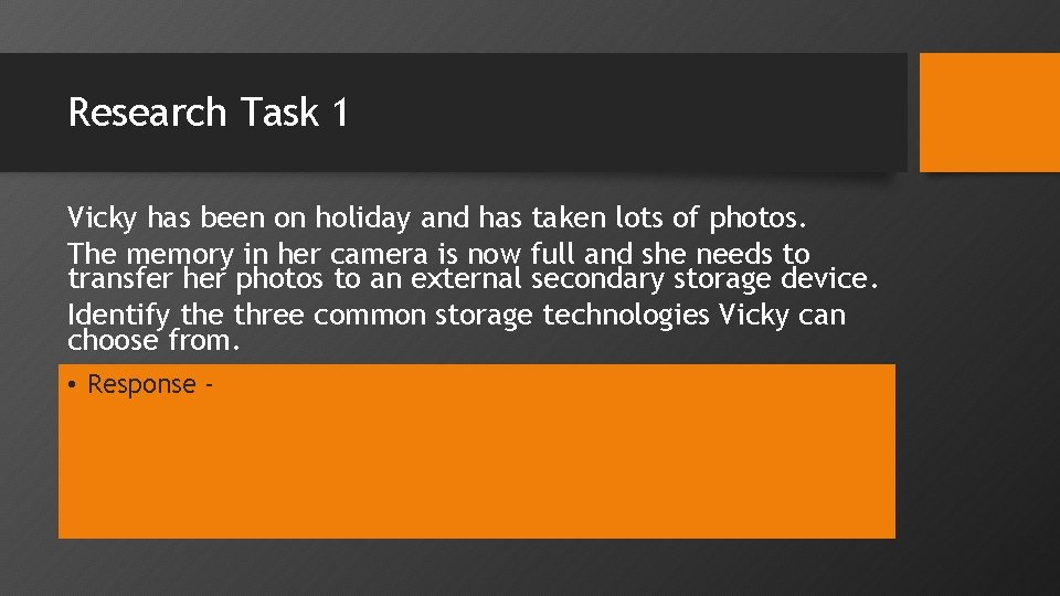 Research Task 1 Vicky has been on holiday and has taken lots of photos.