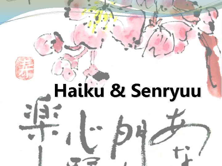 Haiku & Senryuu 