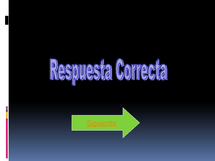 Siguiente Siguiente