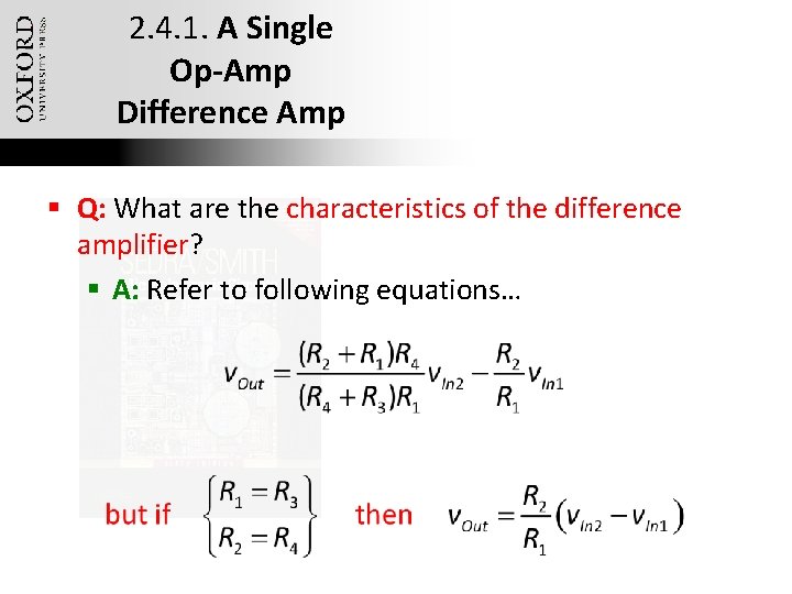 2. 4. 1. A Single Op-Amp Difference Amp § Q: What are the characteristics