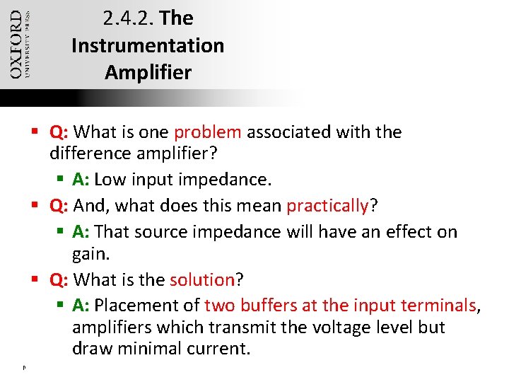 2. 4. 2. The Instrumentation Amplifier § Q: What is one problem associated with
