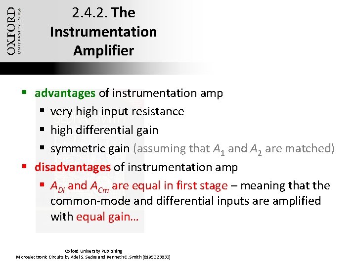 2. 4. 2. The Instrumentation Amplifier § advantages of instrumentation amp § very high