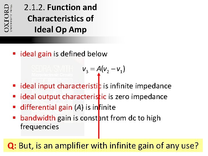 2. 1. 2. Function and Characteristics of Ideal Op Amp § ideal gain is