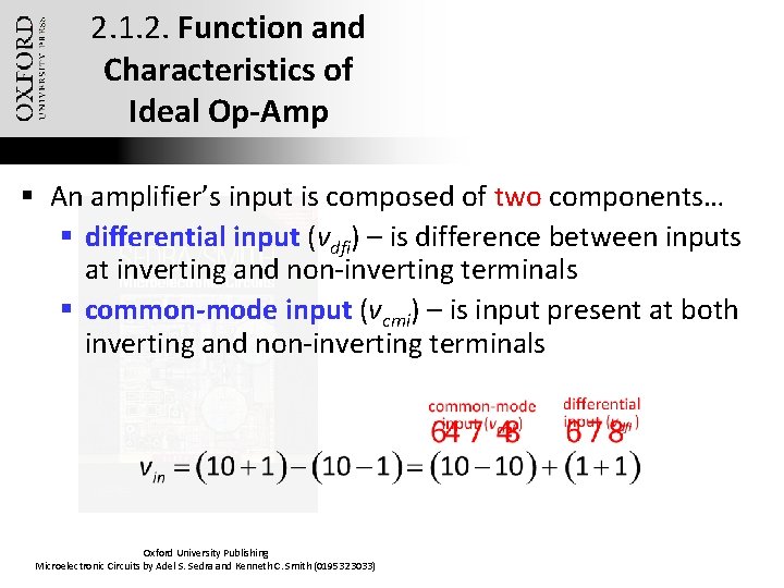 2. 1. 2. Function and Characteristics of Ideal Op-Amp § An amplifier’s input is
