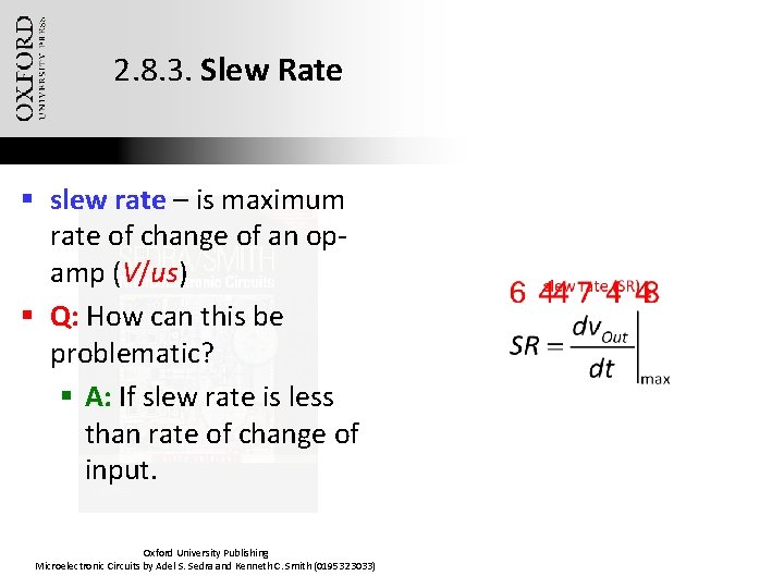 2. 8. 3. Slew Rate § slew rate – is maximum rate of change