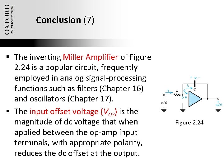 Conclusion (7) § The inverting Miller Amplifier of Figure 2. 24 is a popular