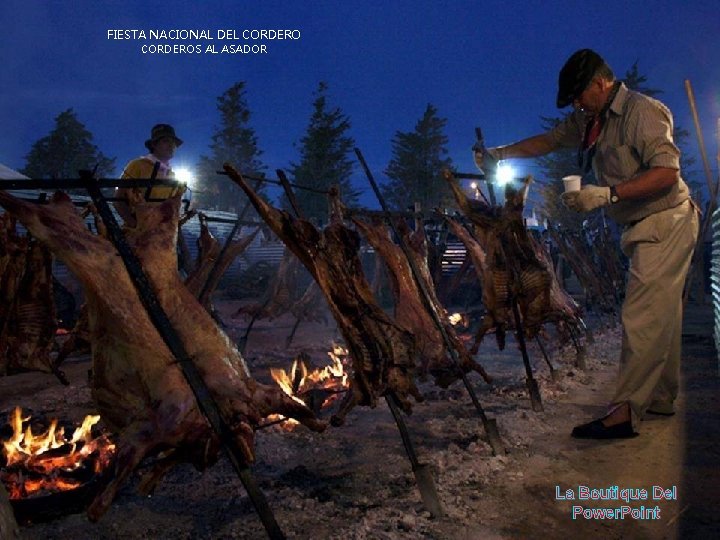 FIESTA NACIONAL DEL CORDEROS AL ASADOR La Boutique Del Power. Point 