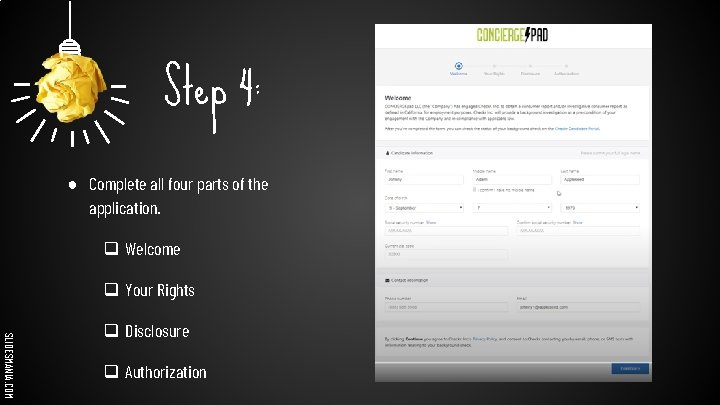Step 4: ● Complete all four parts of the application. q Welcome q Your
