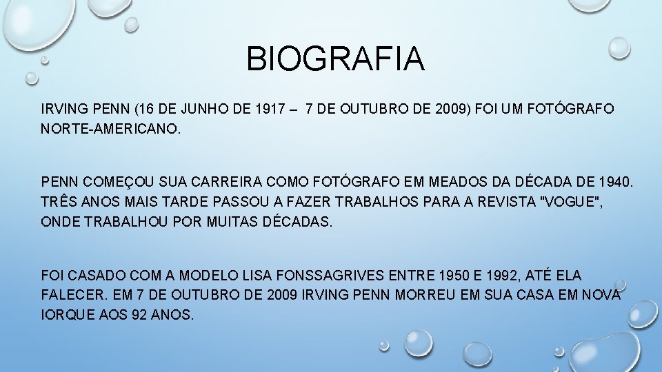 BIOGRAFIA IRVING PENN (16 DE JUNHO DE 1917 – 7 DE OUTUBRO DE 2009)