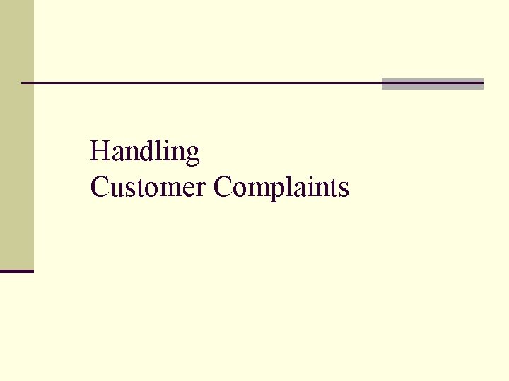 Handling Customer Complaints 